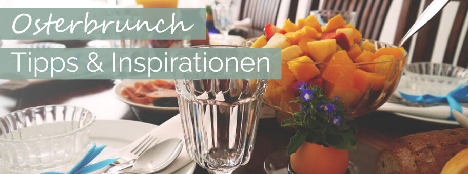 Osterbrunch – Einfache Rezepte &amp; Dekoideen für den Festtagstisch - Osterbrunch – Einfache Rezepte &amp; Dekoideen für den Festtagstisch