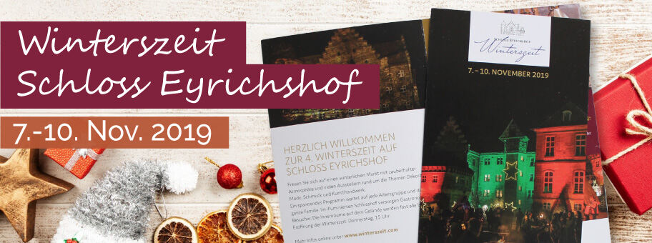 Winterszeit Schloss Eyrichshof - 7. bis 10. November 2019 - Winterszeit Schloss Eyrichshof - 7. bis 10. November 2019 | moebro.de